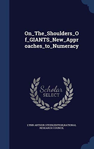 9781340107154: On_The_Shoulders_Of_GIANTS_New_Approaches_to_Numeracy