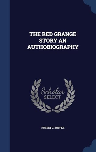 9781340112622: The Red Grange Story an Authobiography