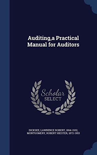 9781340114602: Auditing,a Practical Manual for Auditors