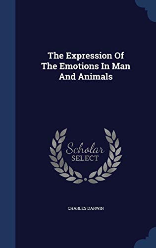 9781340148720: The Expression Of The Emotions In Man And Animals