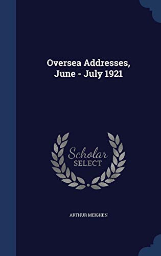 9781340198787: Oversea Addresses, June - July 1921