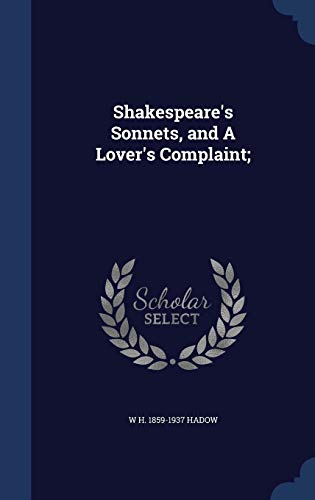 9781340205089: Shakespeare's Sonnets, and A Lover's Complaint;