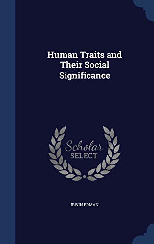 9781340214418: Human Traits and Their Social Significance