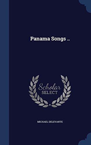 9781340217617: Panama Songs ..