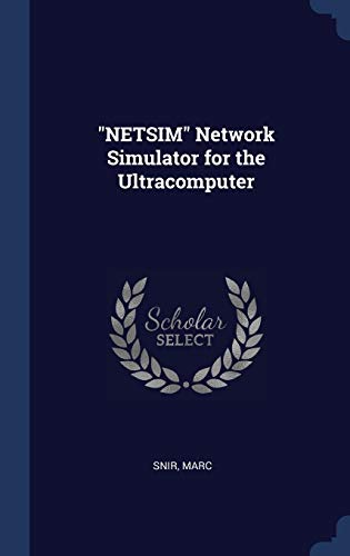 Immagine dell'editore per Netsim Network Simulator for the Ultracomputer venduto da THE SAINT BOOKSTORE