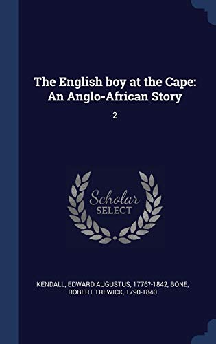 9781340287184: The English boy at the Cape: An Anglo-African Story: 2
