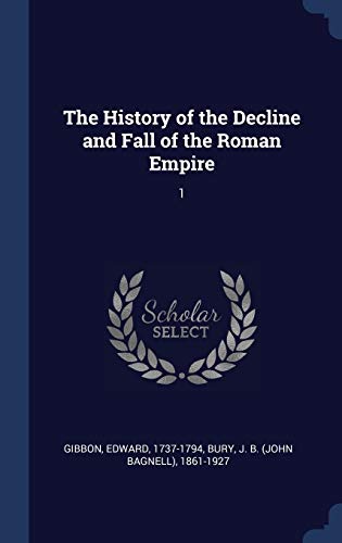 9781340311339: The History of the Decline and Fall of the Roman Empire: 1