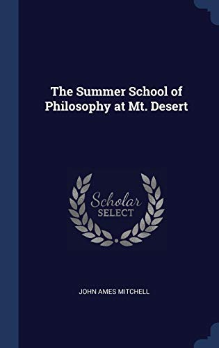 9781340354916: The Summer School of Philosophy at Mt. Desert