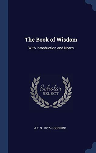9781340371630: The Book of Wisdom: With Introduction and Notes