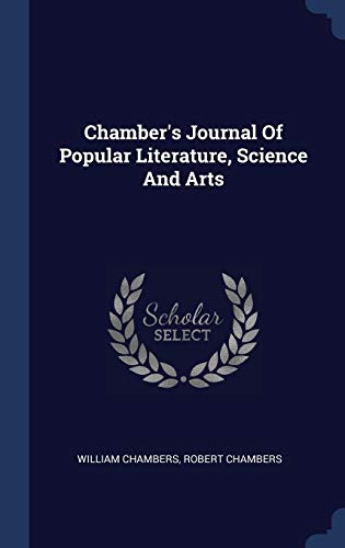 9781340474119: Chamber's Journal Of Popular Literature, Science And Arts