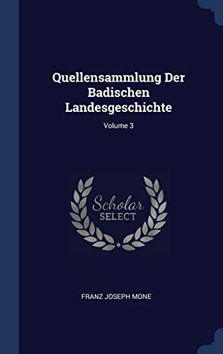 9781340526238: Quellensammlung Der Badischen Landesgeschichte; Volume 3