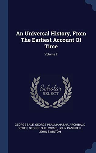 9781340560478: An Universal History, From The Earliest Account Of Time; Volume 2