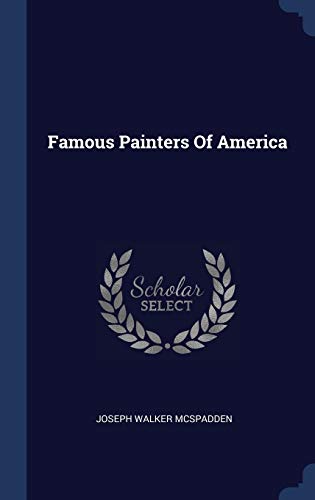 9781340566715: Famous Painters Of America