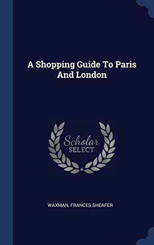 Stock image for A Shopping Guide To Paris And London for sale by ALLBOOKS1