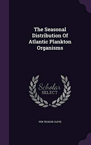 Beispielbild fr The Seasonal Distribution Of Atlantic Plankton Organisms zum Verkauf von Buchpark