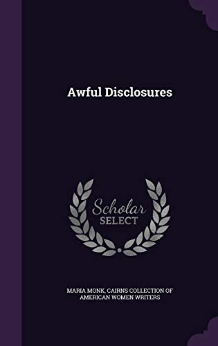 9781340646035: Awful Disclosures