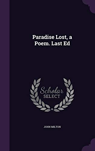 Beispielbild fr Paradise Lost, a Poem. Last Ed zum Verkauf von Buchpark