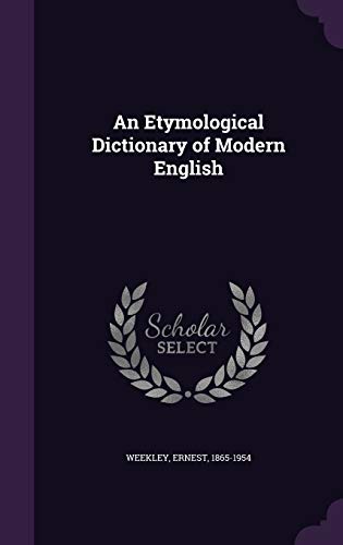 9781340824280: An Etymological Dictionary of Modern English