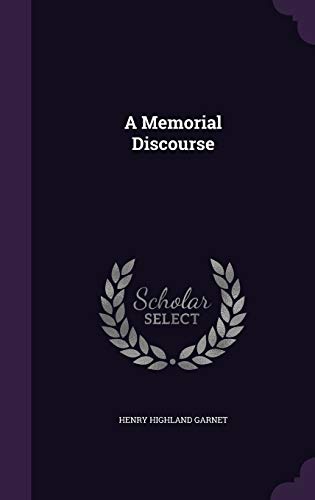 9781340831813: A Memorial Discourse