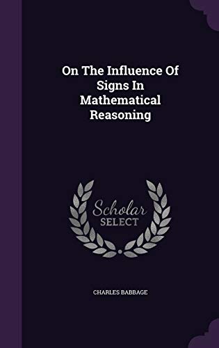 9781340854140: On The Influence Of Signs In Mathematical Reasoning