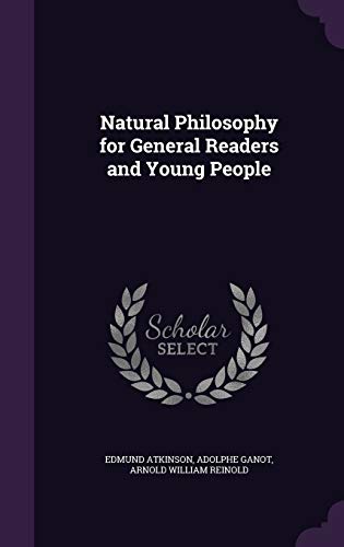 Stock image for Natural Philosophy for General Readers and Young People for sale by Irish Booksellers