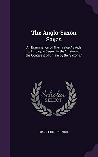 Imagen de archivo de The Anglo-Saxon Sagas a la venta por Majestic Books