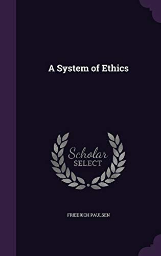 Beispielbild fr A System of Ethics zum Verkauf von Reuseabook
