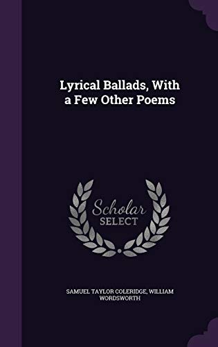 Stock image for Lyrical Ballads, With a Few Other Poems for sale by ThriftBooks-Atlanta