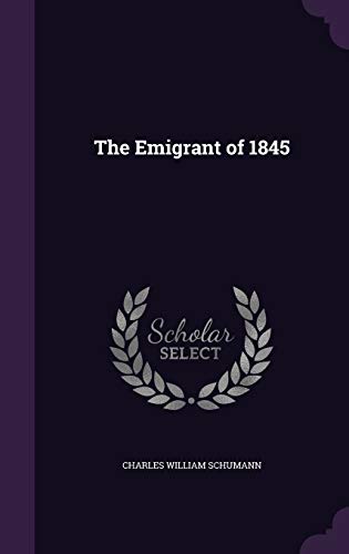 9781341040320: The Emigrant of 1845