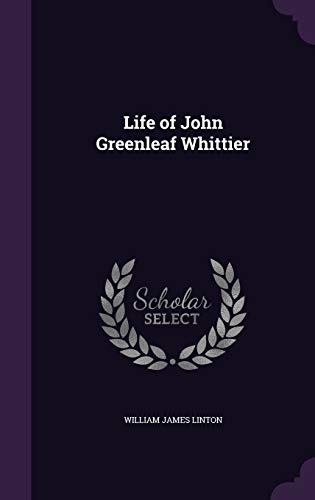 9781341055492: Life of John Greenleaf Whittier