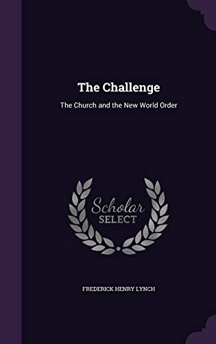9781341084867: The Challenge: The Church and the New World Order