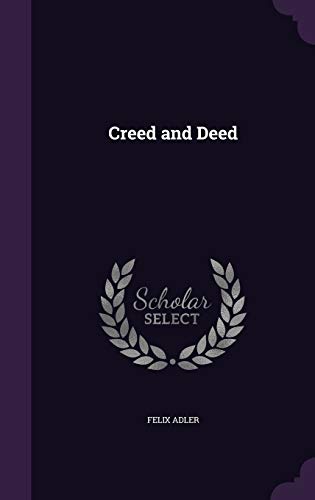 Beispielbild fr Creed and Deed zum Verkauf von Half Price Books Inc.