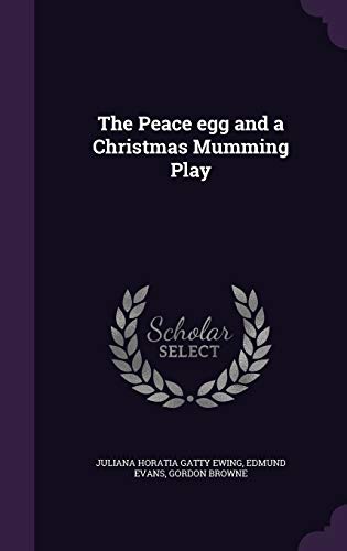 9781341115172: The Peace egg and a Christmas Mumming Play