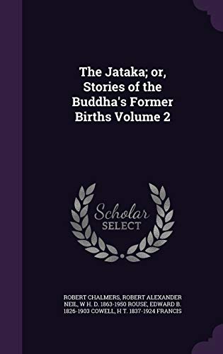 Stock image for The Jataka; or Stories of the Buddha's Former Births Volume 2 for sale by Majestic Books