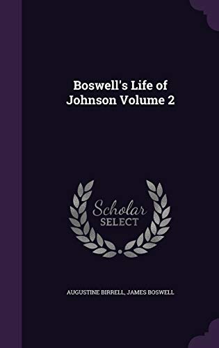 Stock image for Boswell's Life of Johnson Volume 2 for sale by ALLBOOKS1
