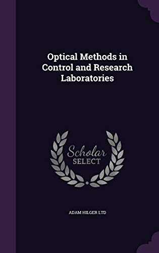 Stock image for Optical Methods in Control and Research Laboratories for sale by ALLBOOKS1