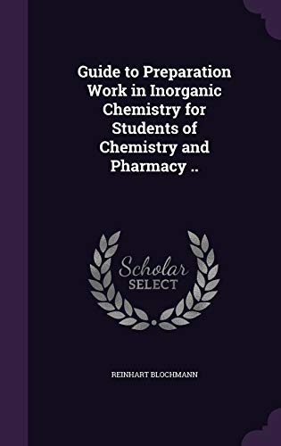 9781341152429: Guide to Preparation Work in Inorganic Chemistry for Students of Chemistry and Pharmacy ..