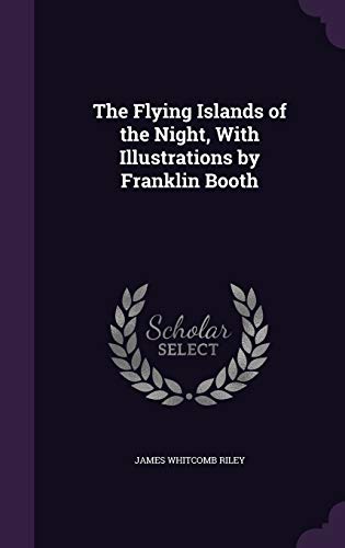 9781341194252: The Flying Islands of the Night, With Illustrations by Franklin Booth