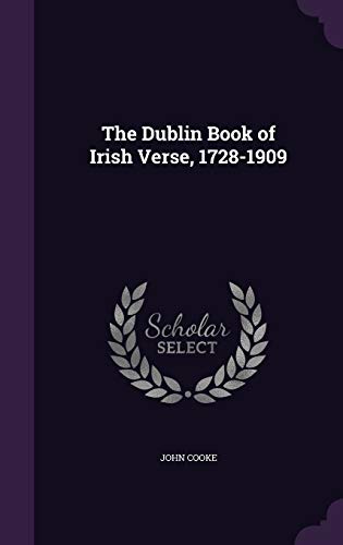 9781341195280: The Dublin Book of Irish Verse, 1728-1909
