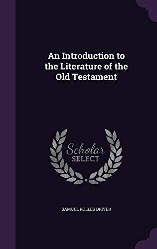 9781341200427: An Introduction to the Literature of the Old Testament