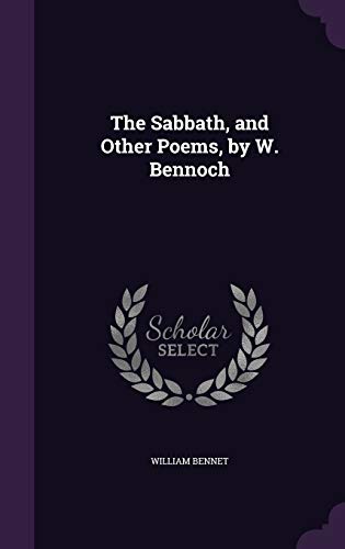 9781341267314: The Sabbath, and Other Poems, by W. Bennoch