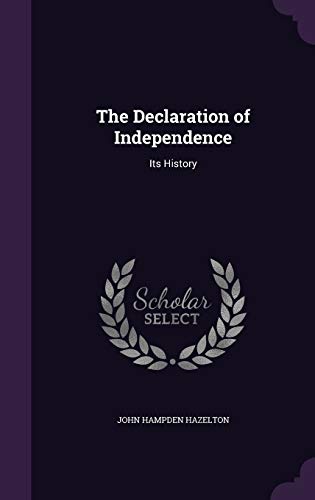 9781341279614: The Declaration of Independence: Its History
