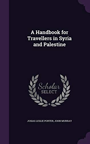 9781341287770: A Handbook for Travellers in Syria and Palestine