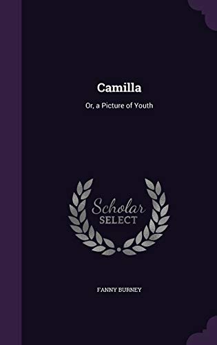9781341321511: Camilla: Or, a Picture of Youth