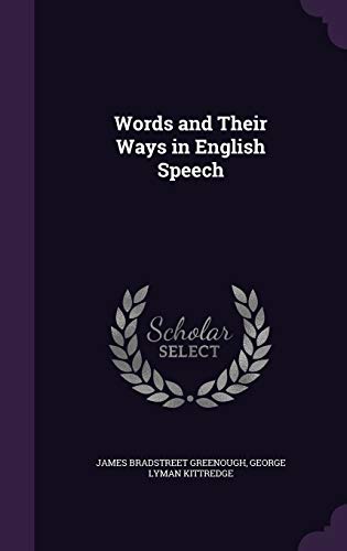 9781341345210: Words and Their Ways in English Speech