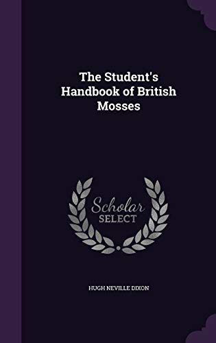 9781341348952: The Student's Handbook of British Mosses