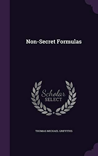 9781341387401: Non-Secret Formulas