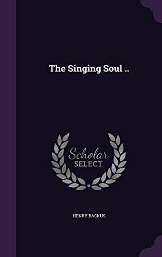 9781341454929: The Singing Soul ..