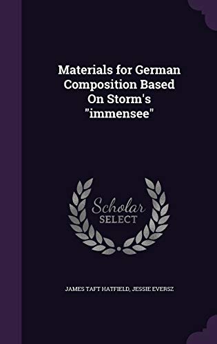 9781341463228: Materials for German Composition Based On Storm's "immensee"