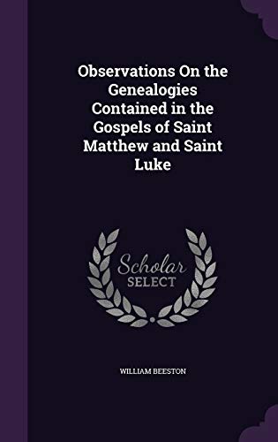 9781341463853: Observations On the Genealogies Contained in the Gospels of Saint Matthew and Saint Luke